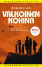 Etukansi. Don DeLillo Valkoinen kohina