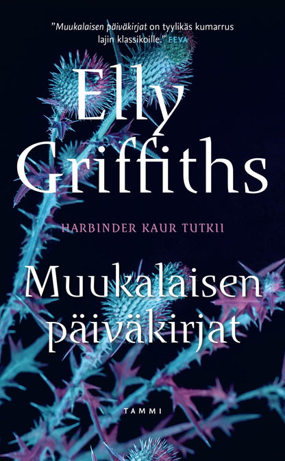Etukansi. Elly Griffiths Muukalaisen päiväkirjat