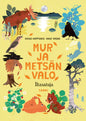 Etukansi. Anne Vasko Mur ja metsän valo