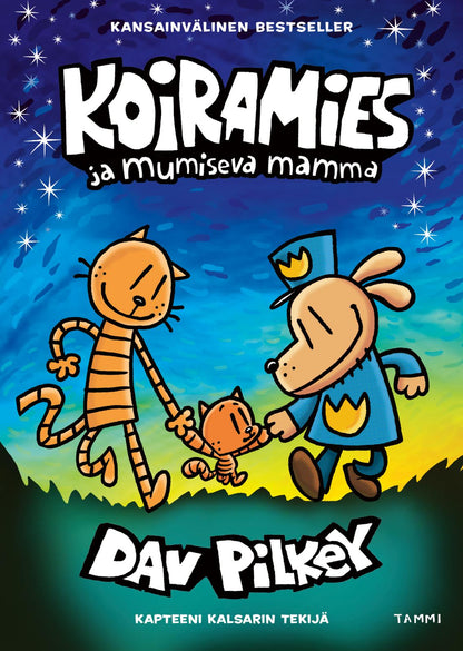 Etukansi. Dav Pilkey Koiramies ja mumiseva mamma 