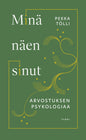 Etukansi. Pekka Tölli Minä näen sinut