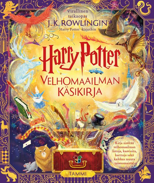 Etukansi. J.K. Rowling. Levi Pinfold. Weitong Mai. Tomislav Tomic. Pham Quang Phuc. Peter Goes. Olia Muza. Louise Lockhart. Harry Potter. Velhomaailman käsikirja.