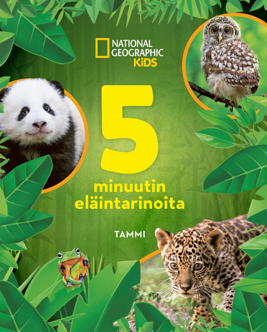 Etukansi. National Geographic. National Geographic. 5 minuutin eläintarinoita.