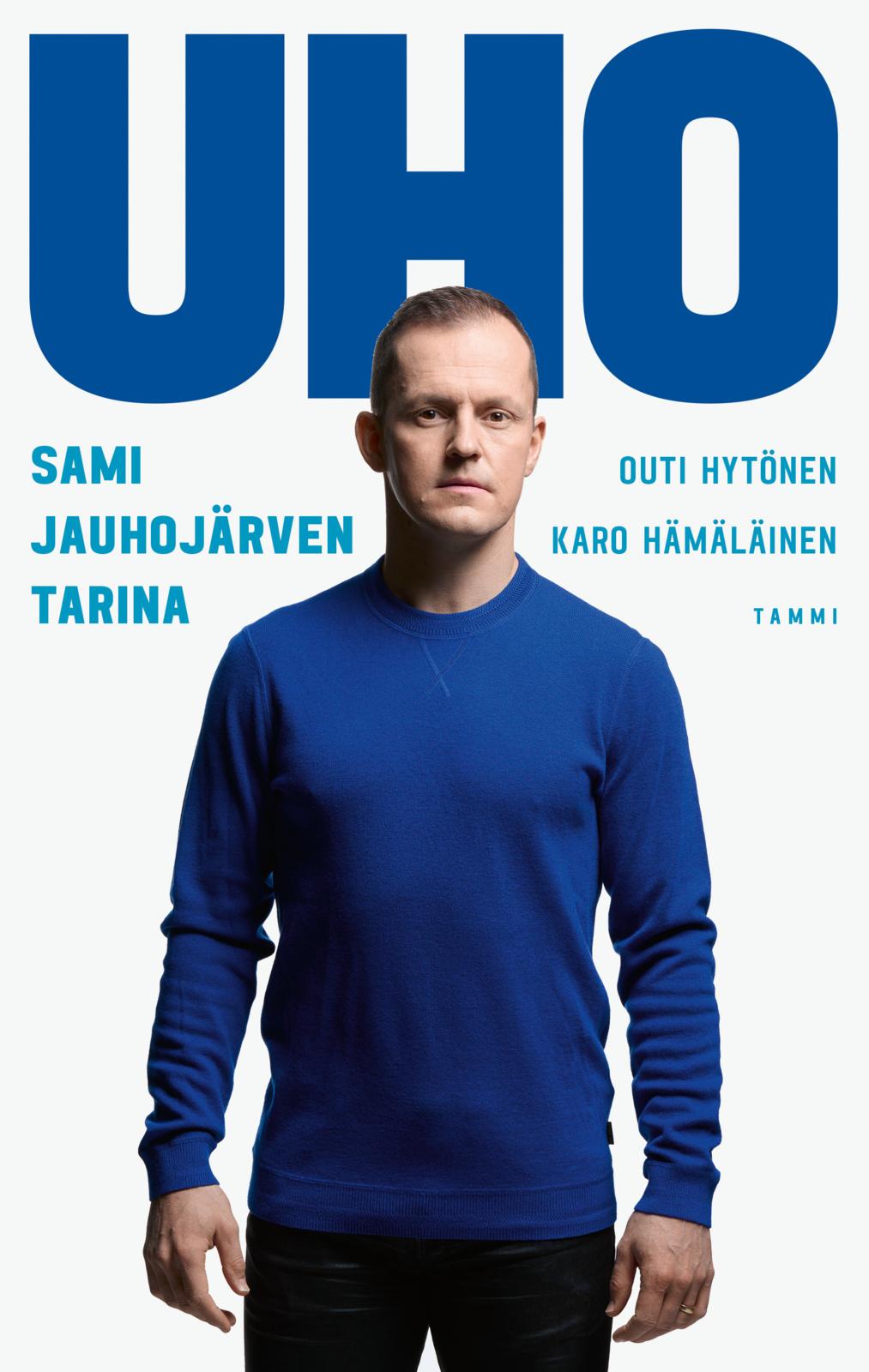 Etukansi. Outi Hytönen. Uho - Sami Jauhojärven tarina