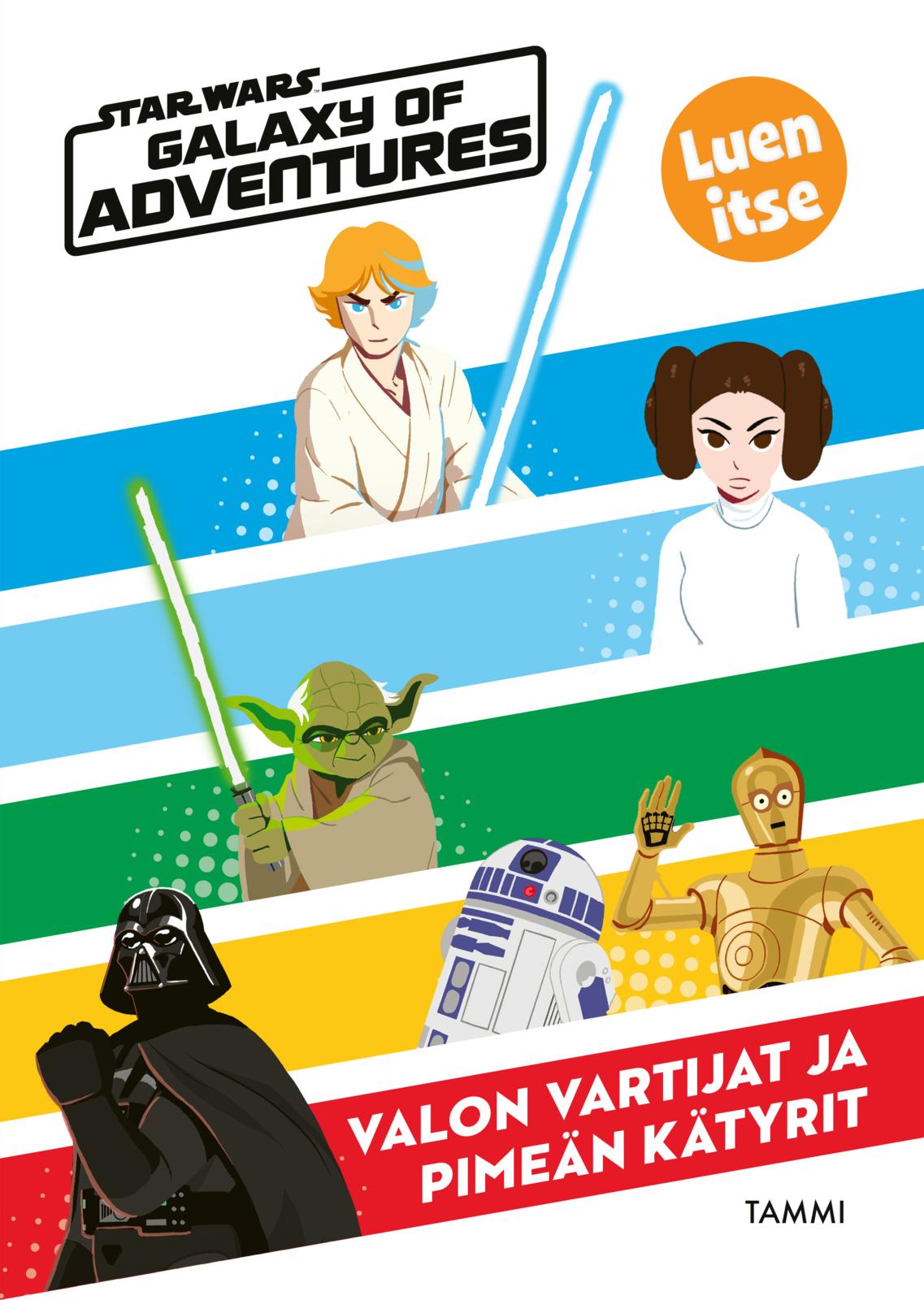 Etukansi. Star Wars Star Wars. Valon vartijat ja pimeän kätyrit