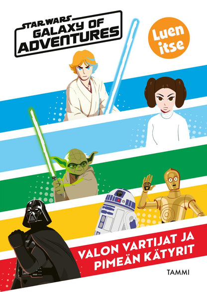 Etukansi. Star Wars Star Wars. Valon vartijat ja pimeän kätyrit