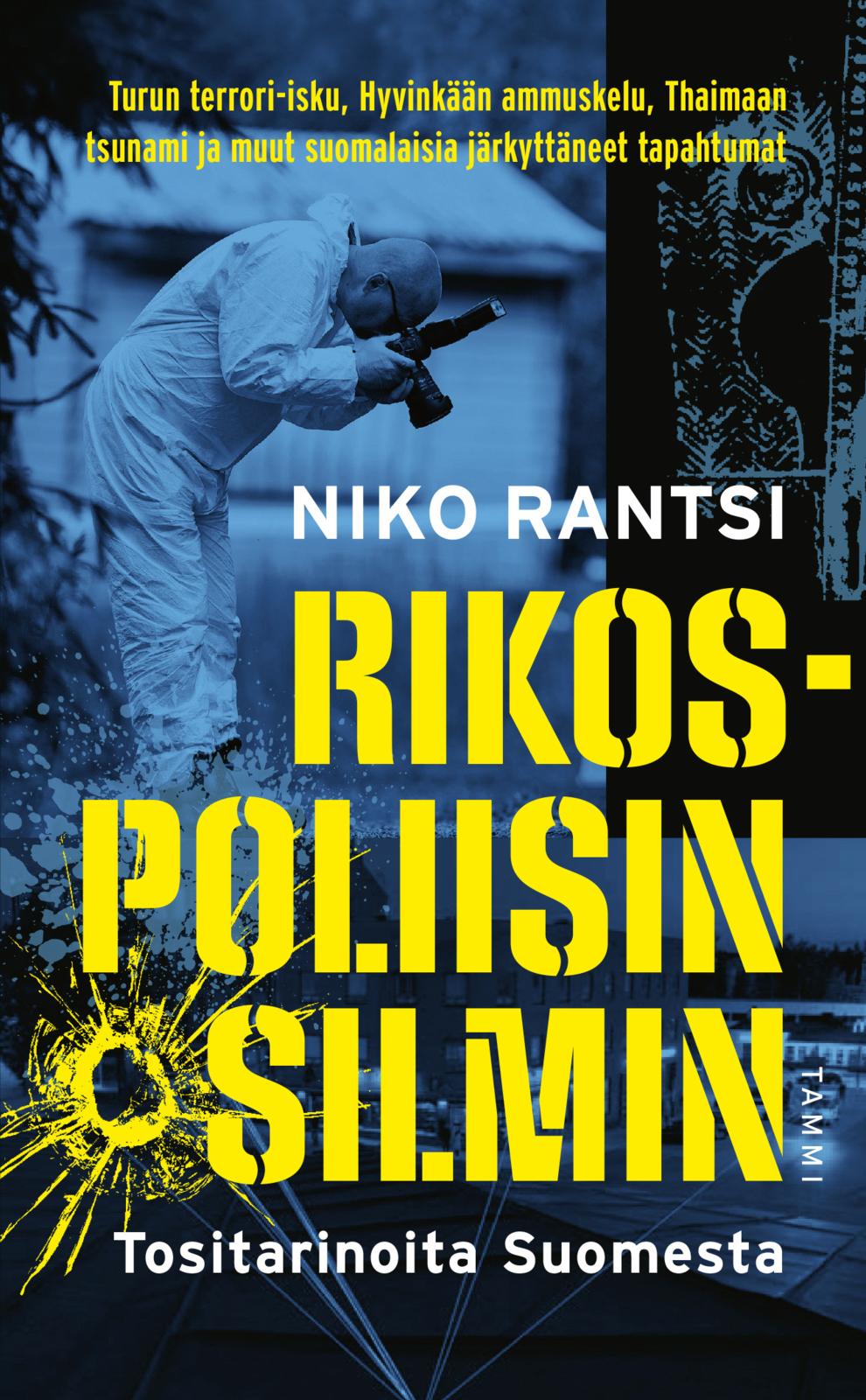Etukansi. Niko Rantsi Rikospoliisin silmin