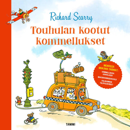 Etukansi. Richard Scarry Touhulan kootut kommellukset