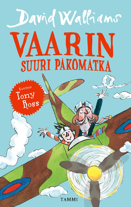 Etukansi. David Walliams. Tony Ross. Vaarin suuri pakomatka.