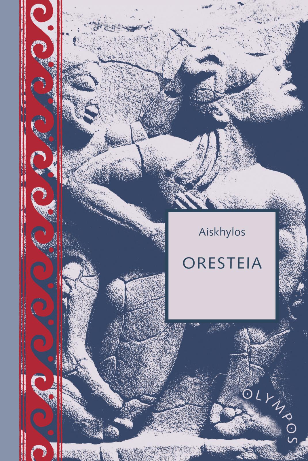 Etukansi. Aiskhylos . Oresteia