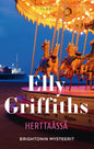 Etukansi. Elly Griffiths Herttaässä