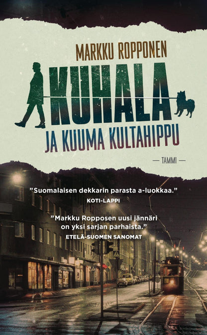 Etukansi. Markku Ropponen Kuhala ja kuuma kultahippu