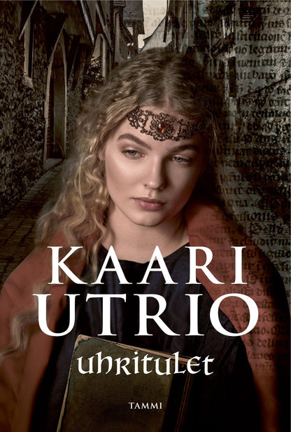 Etukansi. Kaari Utrio Uhritulet