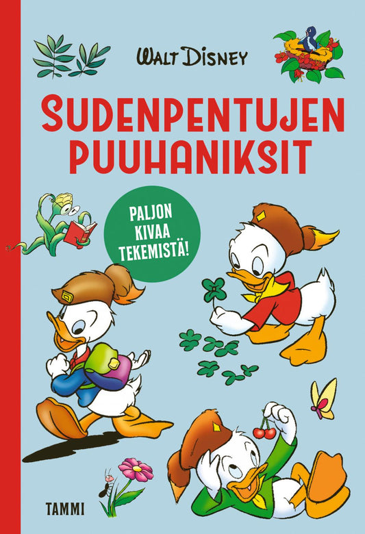Etukansi. Disney. Sudenpentujen puuhaniksit.