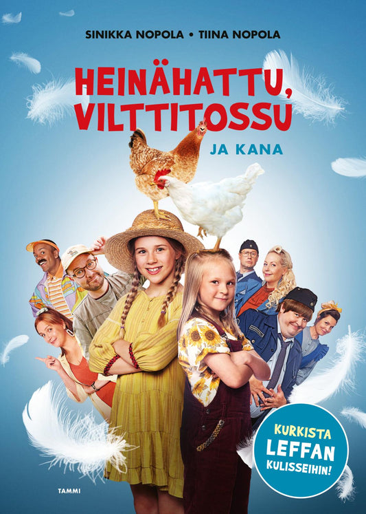 Etukansi. Sinikka Nopola. Tiina Nopola. Salla Savolainen. Heinähattu, Vilttitossu ja kana, leffakirja.