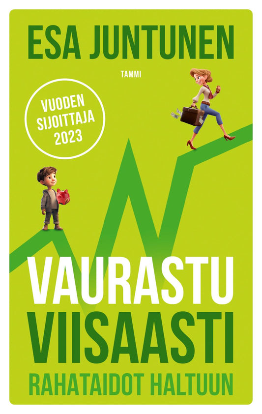 Etukansi. Esa Juntunen. Vaurastu viisaasti.