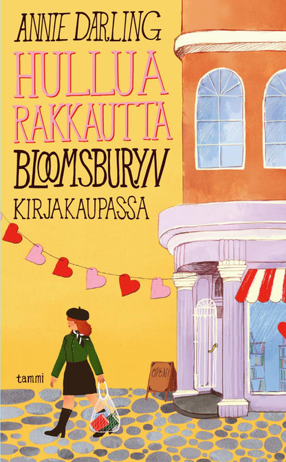 Etukansi. Annie Darling Hullua rakkautta Bloomsburyn kirjakaupassa