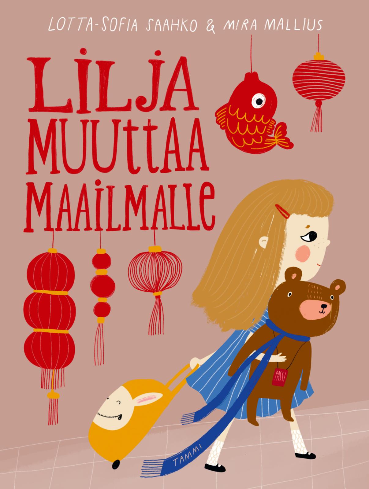 Etukansi. Lotta-Sofia Saahko Lilja muuttaa maailmalle