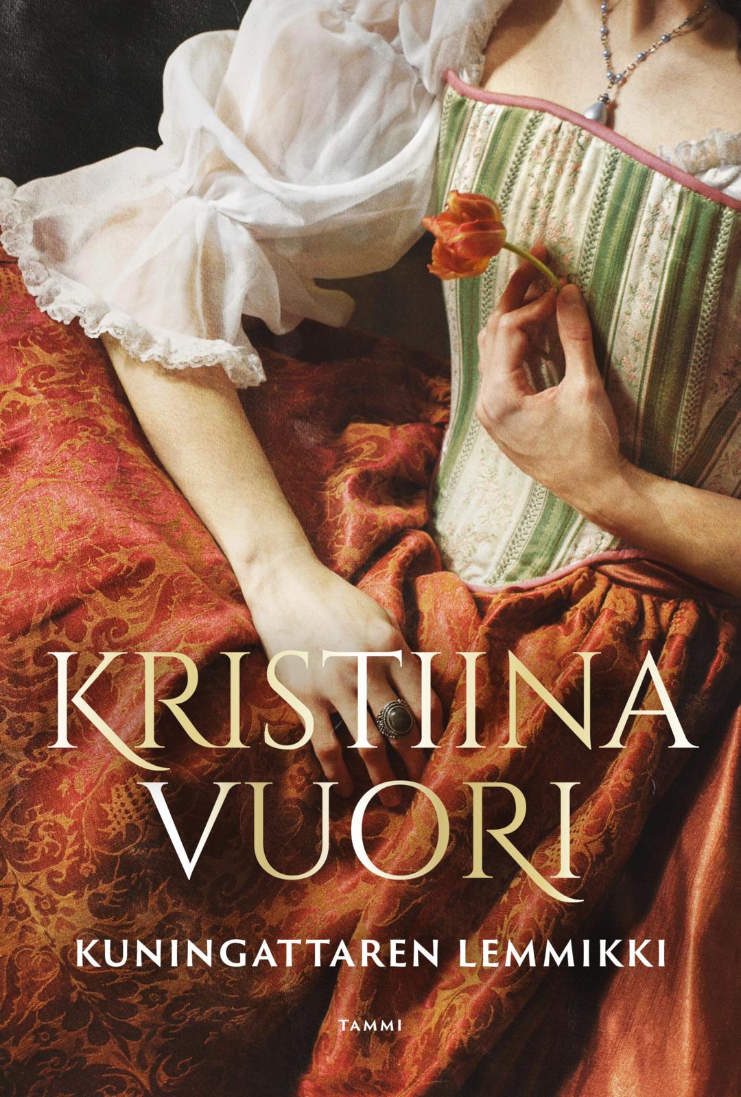 Etukansi. Kristiina Vuori Kuningattaren lemmikki