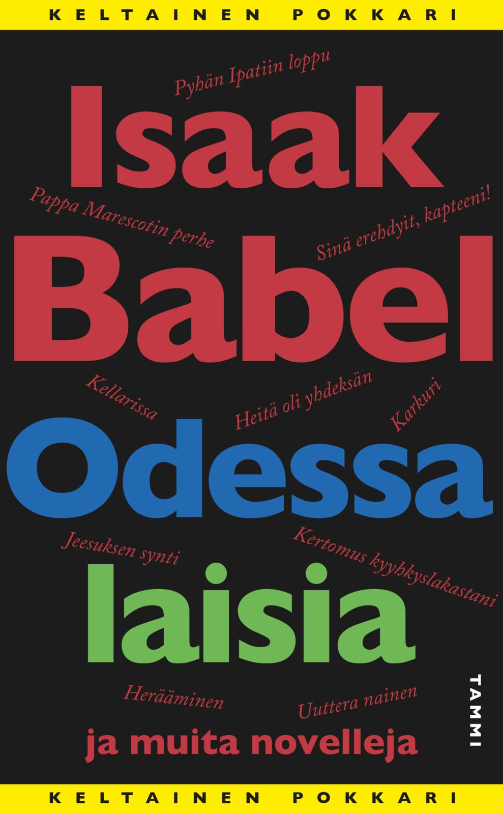 Etukansi. Isaak Babel Odessalaisia ja muita novelleja