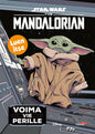 Etukansi. Star Wars Star Wars. The Mandalorian. Voima vie perille. Luen itse