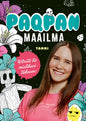 Etukansi. Beata (Paqpa) Rodas Paqpan maailma. Väritä tie mielikuvitukseen!