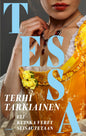 Etukansi. Terhi Tarkiainen Tessa 