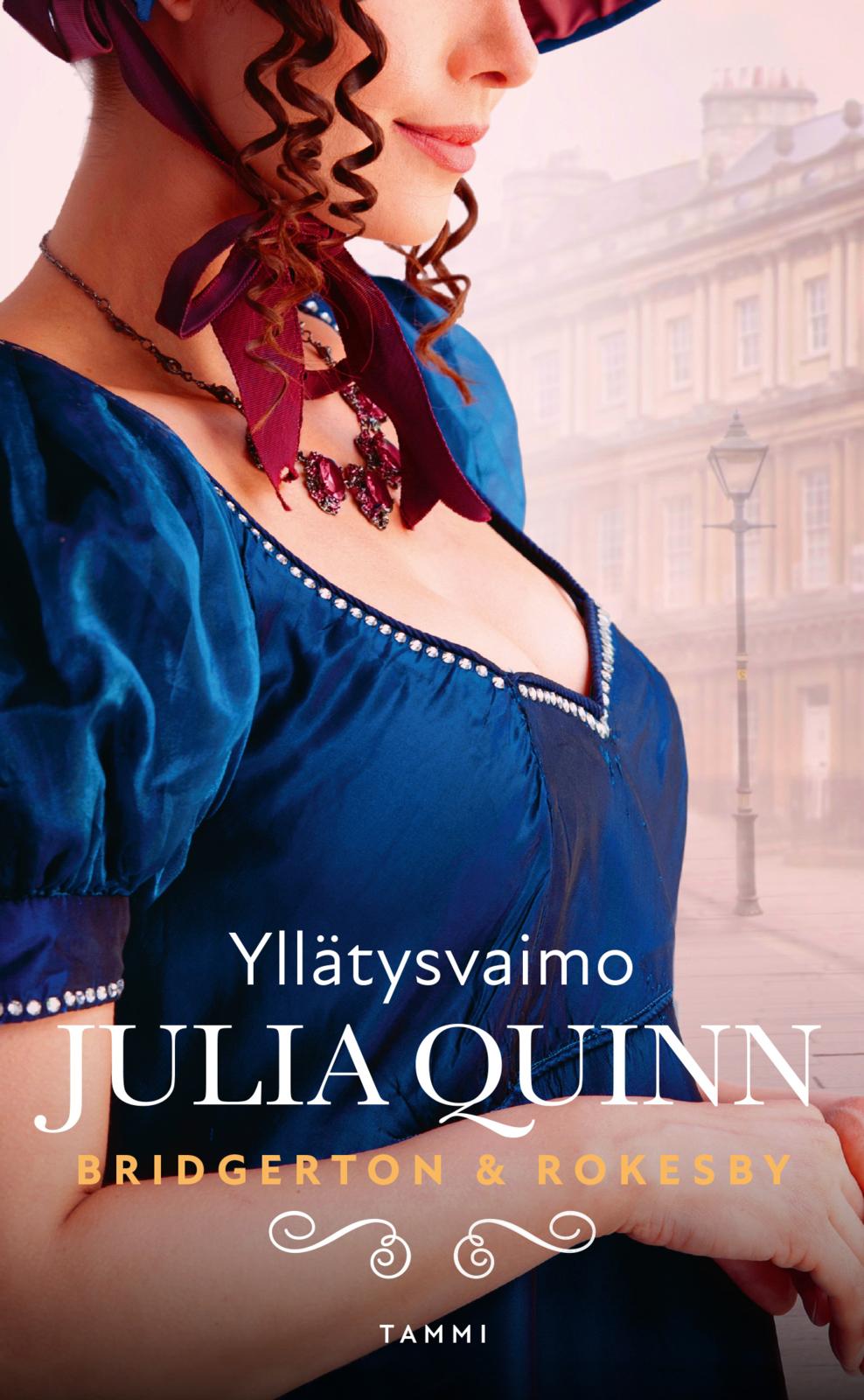 Etukansi. Julia Quinn Bridgerton & Rokesby: Yllätysvaimo