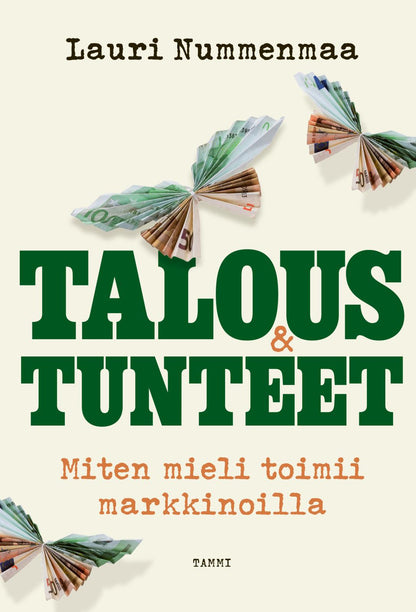 Etukansi. Lauri Nummenmaa Talous & tunteet