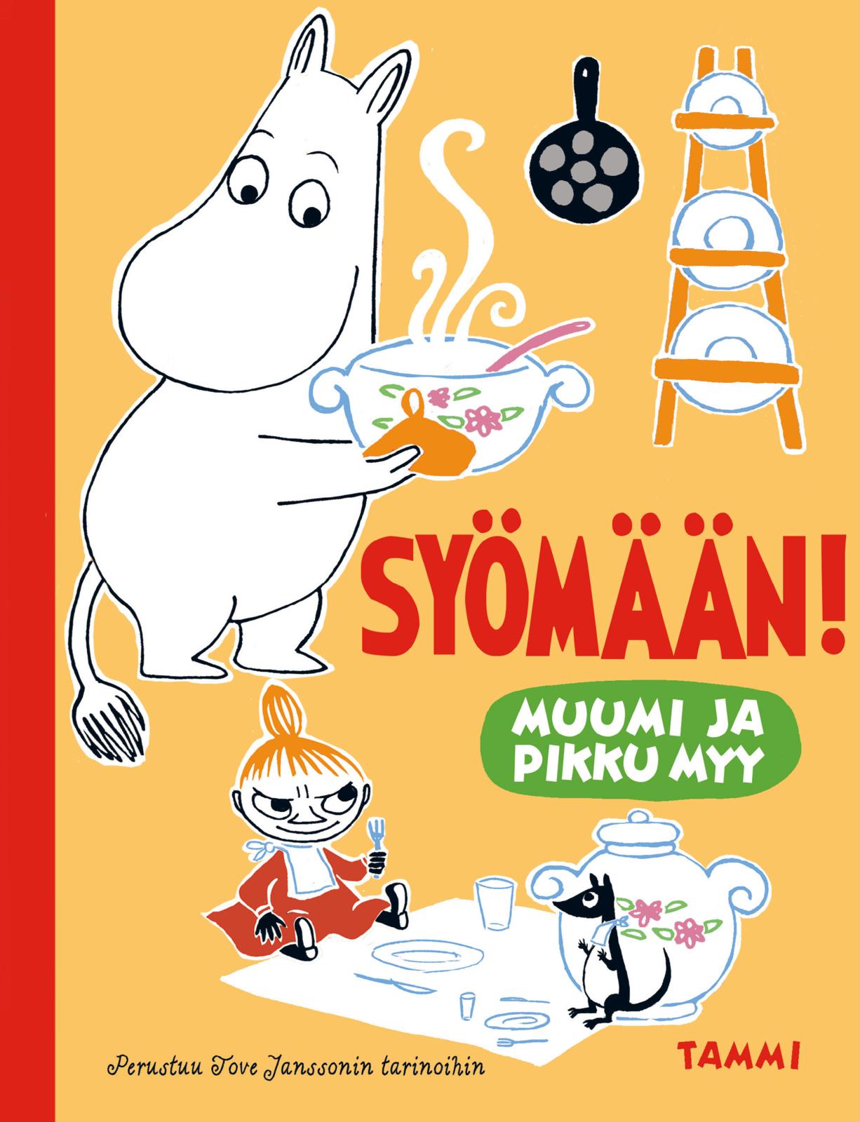 Etukansi. Riina ja Sami Kaarla Muumi ja Pikku Myy. Syömään!