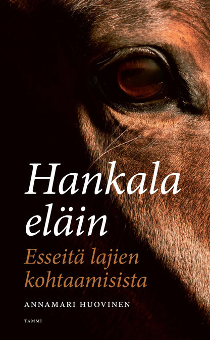 Etukansi. Annamari Huovinen. Hankala eläin