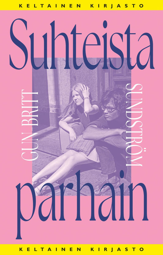 Etukansi. Gun-Britt Sundström. Suhteista parhain.