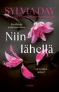 Etukansi. Sylvia Day Niin lähellä
