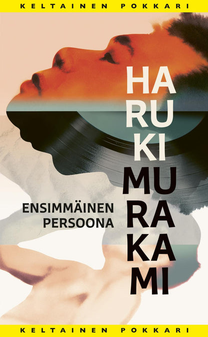 Etukansi. Haruki Murakami Ensimmäinen persoona