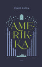 Etukansi. Franz Kafka Amerikka