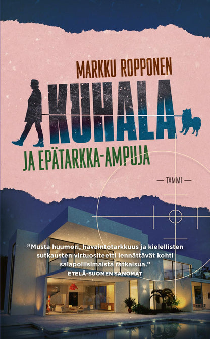 Etukansi. Markku Ropponen Kuhala ja epätarkka-ampuja