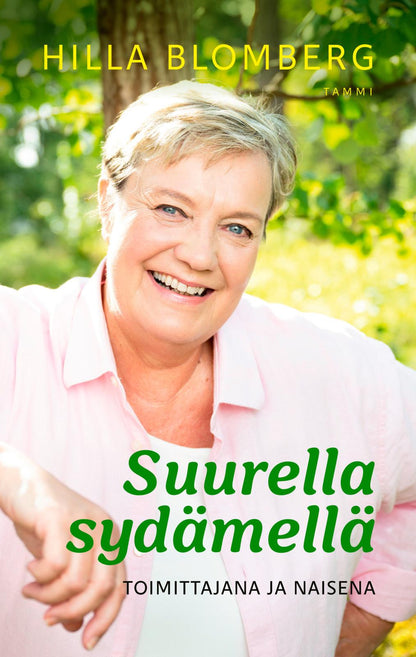 Etukansi. Hilla Blomberg. Suurella sydämellä