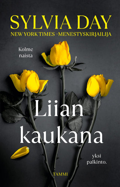 Etukansi. Sylvia Day Liian kaukana