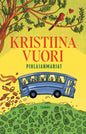 Etukansi. Kristiina Vuori Pihlajanmarjat