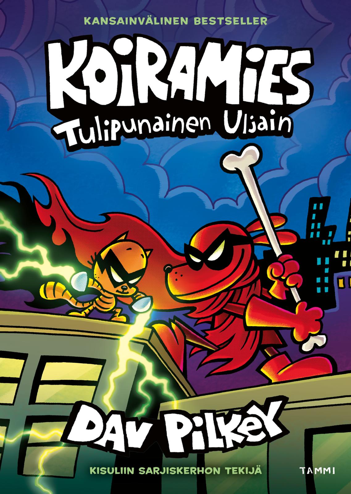 Etukansi. Dav Pilkey Koiramies Tulipunainen Uljain
