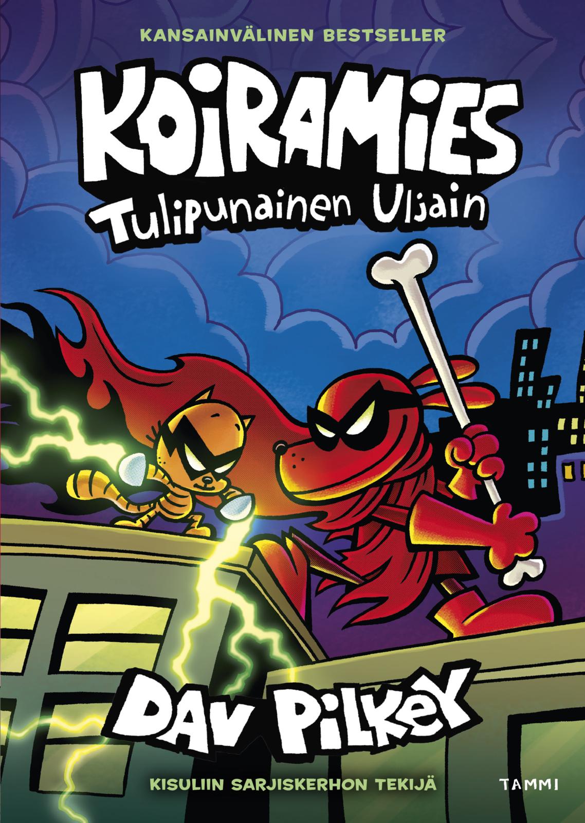 Etukansi. Dav Pilkey Koiramies Tulipunainen Uljain