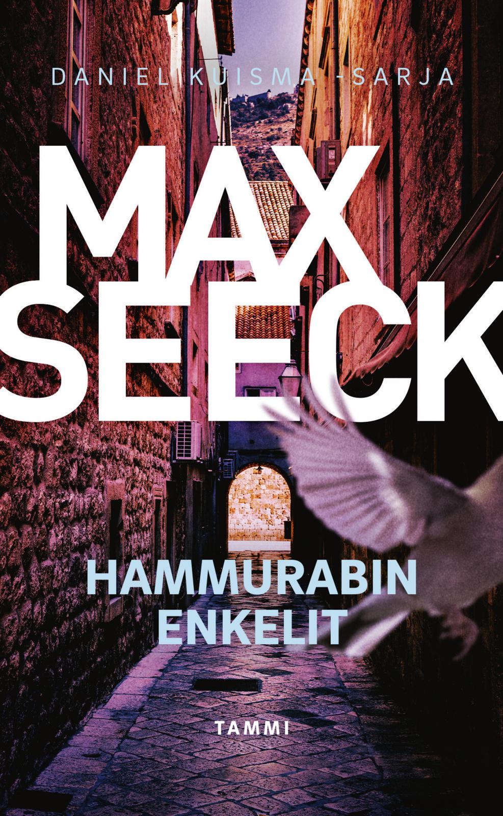Etukansi. Max Seeck Hammurabin enkelit