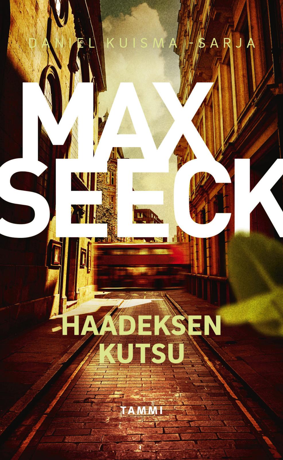 Etukansi. Max Seeck Haadeksen kutsu
