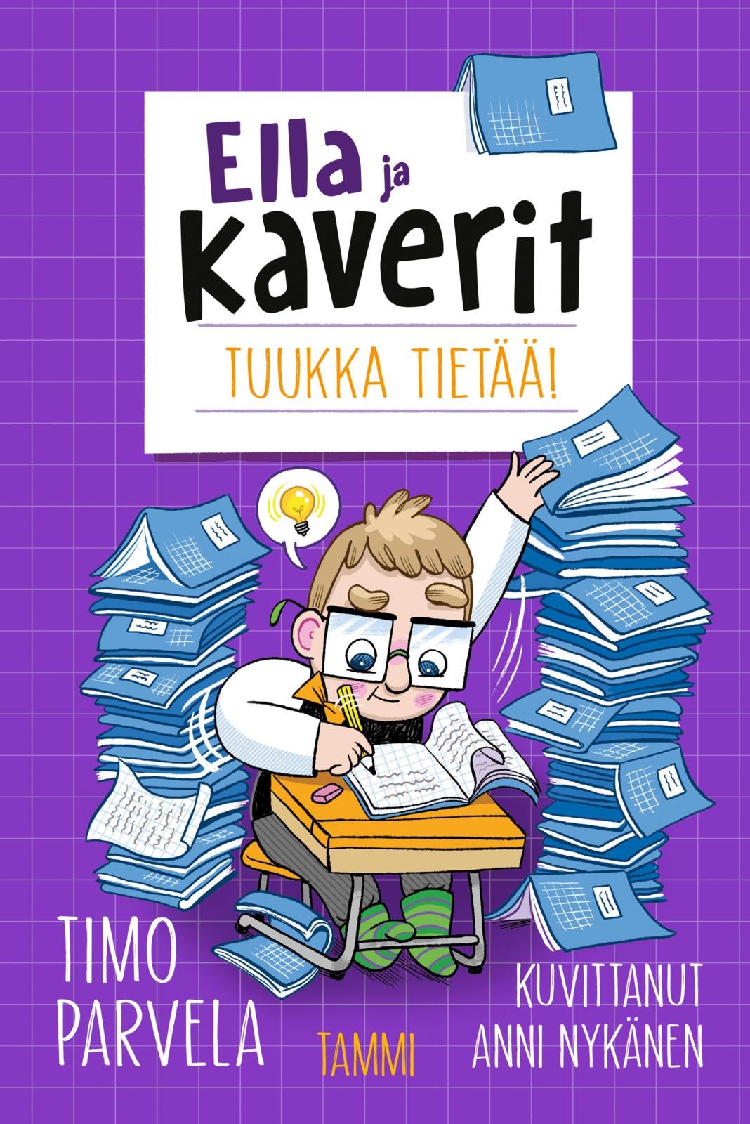 Etukansi. Timo Parvela Ella ja kaverit. Tuukka tietää!