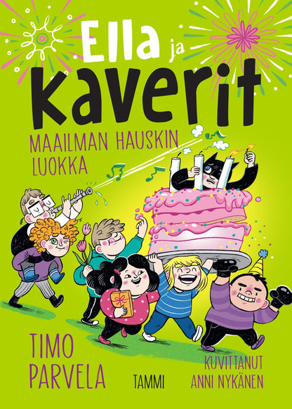 Etukansi. Timo Parvela Ella ja kaverit. Maailman hauskin luokka