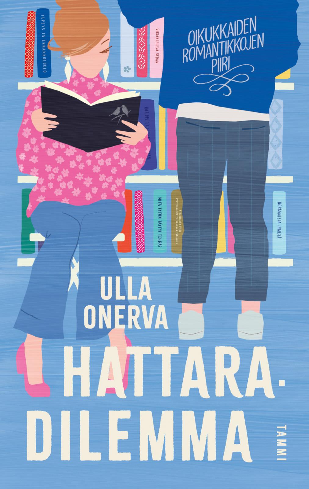 Etukansi. Ulla Onerva Hattaradilemma