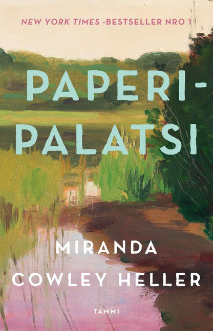 Etukansi. Miranda Cowley Heller Paperipalatsi