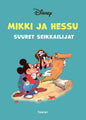 Etukansi. Disney Mikki ja Hessu, suuret seikkailijat