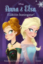 Etukansi. Disney Frozen. Anna & Elsa. Eläköön kuningatar!