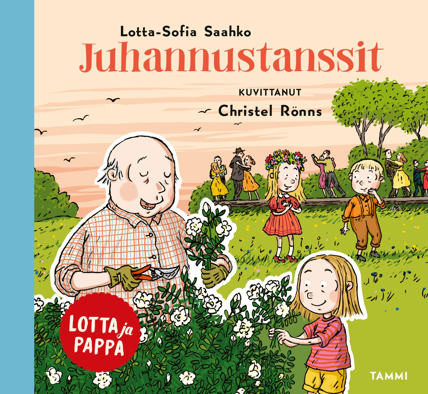 Etukansi. Christel Rönns Lotta ja pappa. Juhannustanssit